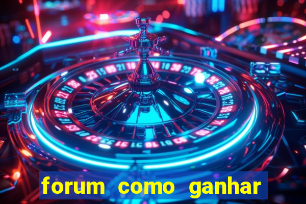 forum como ganhar na loteria